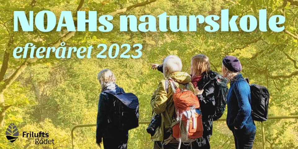 NOAHs naturskole 2023 Naturskole